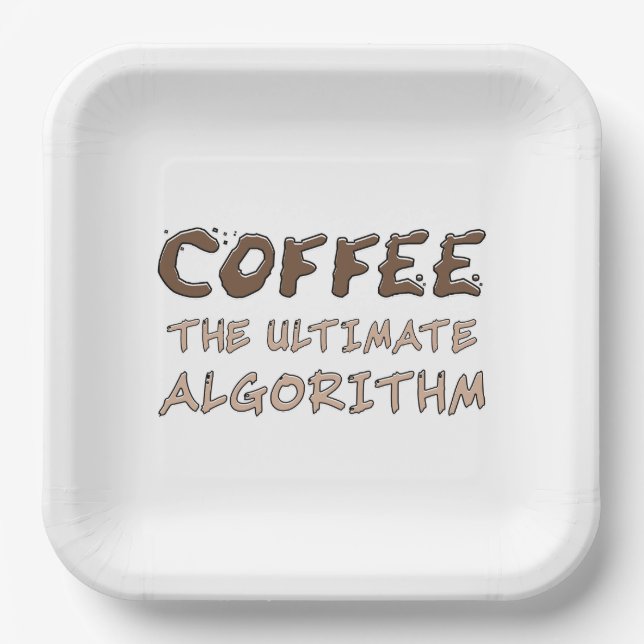 Assiettes En Carton Café L'algorithme ultime Drôle de programmeur (Recto)