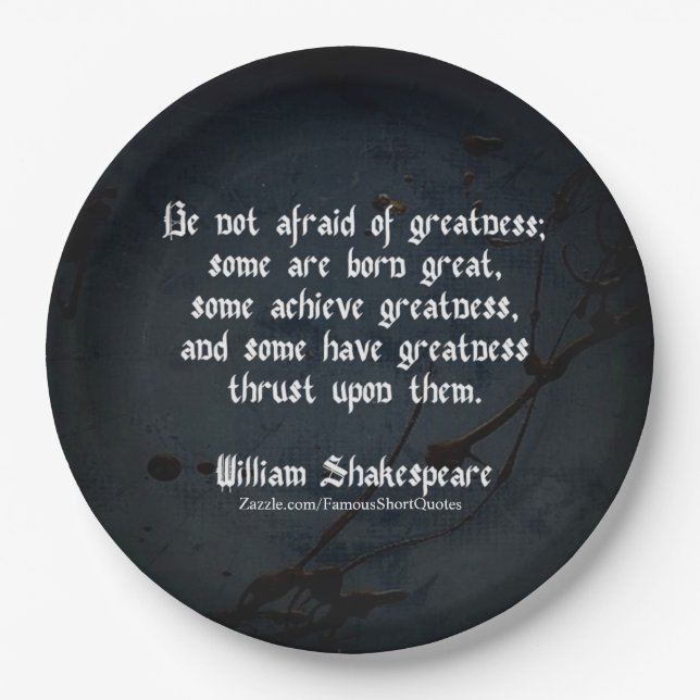 Assiettes En Carton Citation de William Shakespeare - Grandeur (Devant)