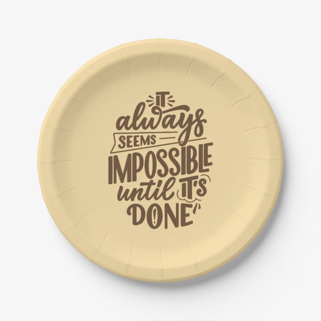 Assiettes En Carton Citation Inspirationnelle - Impossible jusqu'à ce  (Devant)