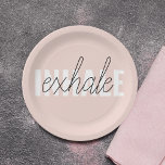 Assiettes En Carton Citation moderne Pastel Pink Inhale Exhale<br><div class="desc">Citation moderne Pastel Pink Inhale Exhale</div>