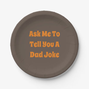 Assiettes En Carton Demandez-Moi De Vous Dire Un Papa Plates En Papier