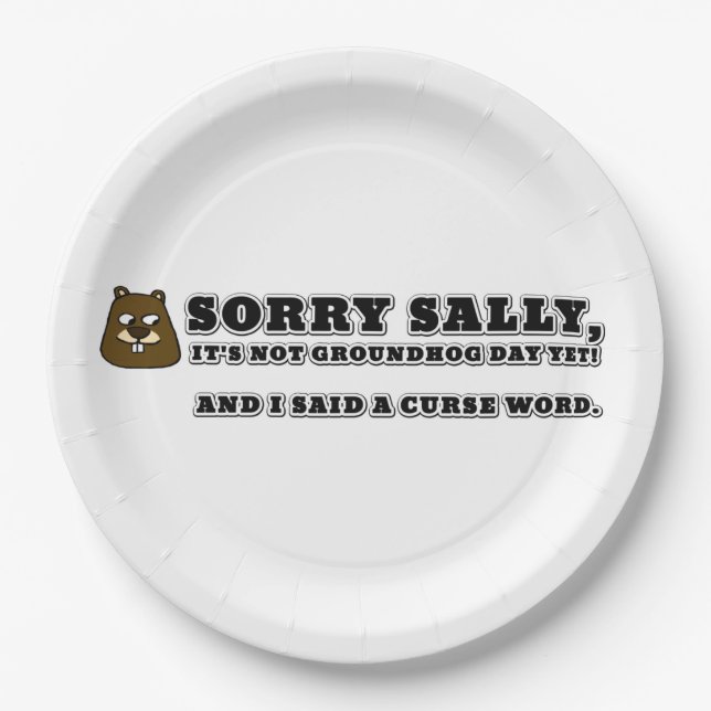 Assiettes En Carton Désolé Sally, pas la journée des marmottes, et j'a (Devant)