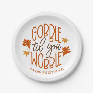 Assiettes En Carton Dîner Friendsgiving Gobble jusqu'à ce que vous tit