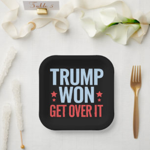 Assiettes En Carton Donald Trump a gagné, il faut s'y faire 2024 Trump