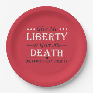 Assiettes En Carton Donnez-moi la liberté ou 4 juillet la mort