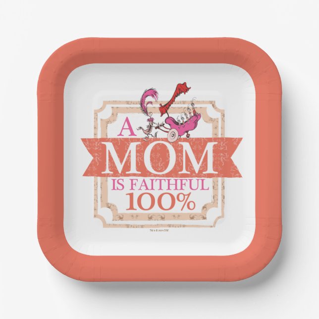 Assiettes En Carton Dr Seuss | Une Mère Est Fidèle 100% (Recto)