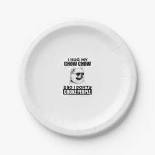 Assiettes En Carton Embrassez Mon Chow Chow Donc Je Ne Choque Pas Les