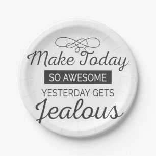 Assiettes En Carton Faites aujourd'hui la citation de motivation