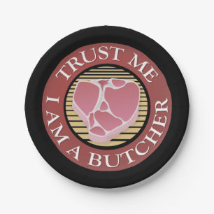 Assiettes En Carton Faites-moi confiance, je suis un T-bone du boucher