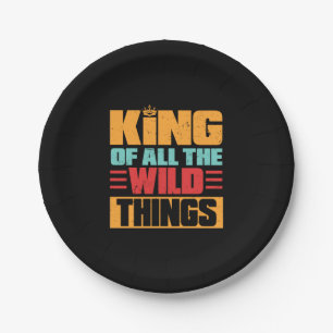 Assiettes En Carton Grandfather Quotes King Of All The Wild Things