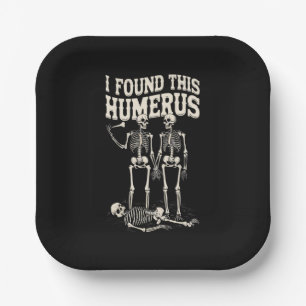 Assiettes En Carton Halloween Squelette J'Ai Trouvé Humerus Costume Dr