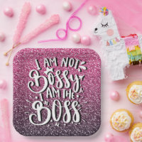 I AM NOT BOSSY I AM THE BOSS GLITTER TYPOGRAPHY