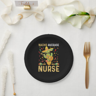 Assiettes En Carton Infirmière pas moyenne Cinco De Mayo infirmière me