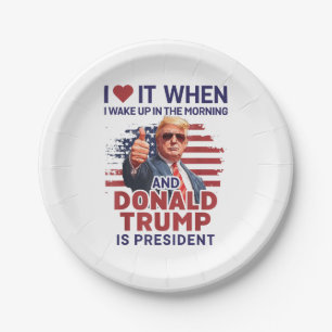 Assiettes En Carton Je L'Aime Quand Je Me Réveille Et Trump Est Le Pré