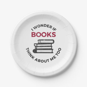 Assiettes En Carton Je me demande si les livres pensent aussi à moi -