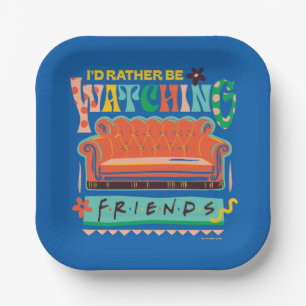 Assiettes En Carton Je préférerais regarder FRIENDS™ Graphique vibrant