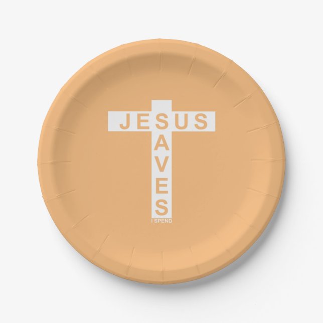 Assiettes En Carton Jésus Saves Je dépense la chemise (Devant)