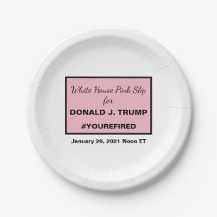 Assiettes En Carton La White House Pink Slip pour le retrait de Trump
