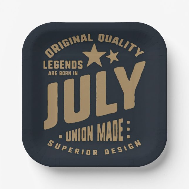 Assiettes En Carton Legends Are Born in July Original Quality (Recto)