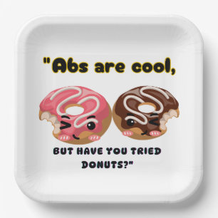 ASSIETTES EN CARTON LES ABS SONT COOL MAIS DOIVENT ESSAYER DES DONUTS