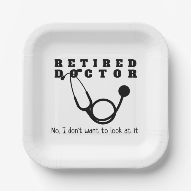Assiettes En Carton Médecin à la retraite Stethoscope Sassy Funny Retr (Recto)