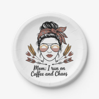 Assiettes En Carton Mom I Run On Coffee And Chaos
