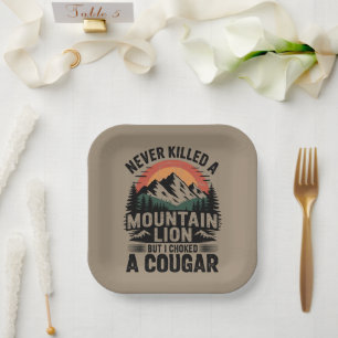 Assiettes En Carton N'ai jamais tué un lion de montagne mais j'ai étra