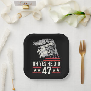 Assiettes En Carton Oh Oui Il A Fait 47 Trump 2024
