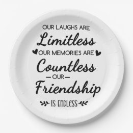 Assiettes En Carton Our Laughs Are Limitless Friendship Quote