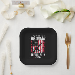 Assiettes En Carton Pro 45 Je vote pour le hors-la-loi et le Hillbilly
