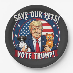 Assiettes En Carton Sauvez nos animaux de compagnie Votez Trump Pets F