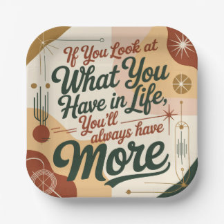 Assiettes En Carton Si vous regardez ce que vous avez dans la vie