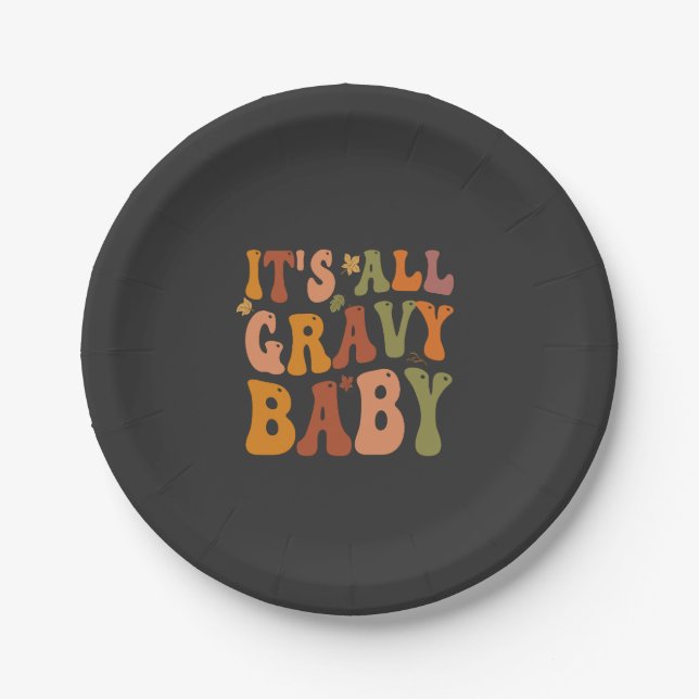 Assiettes En Carton Tout est Gravy Baby Funny Thanksgiving Turkey Fall (Devant)