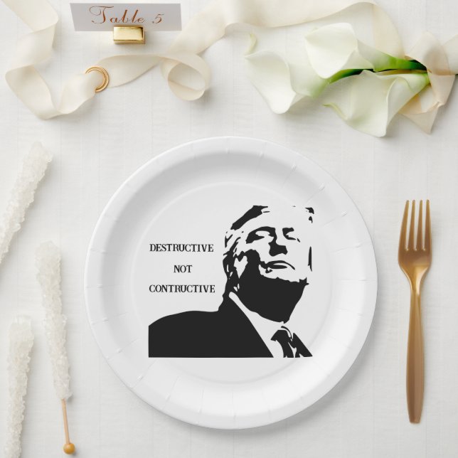 Assiettes En Carton Trump/Destructive Not Constructive Paper Plate (Mariage)