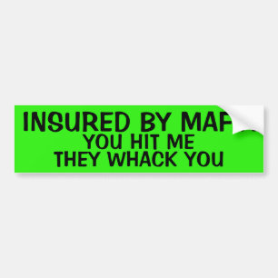 ASSURÉ PAR MAFIA BUMPER STICKER