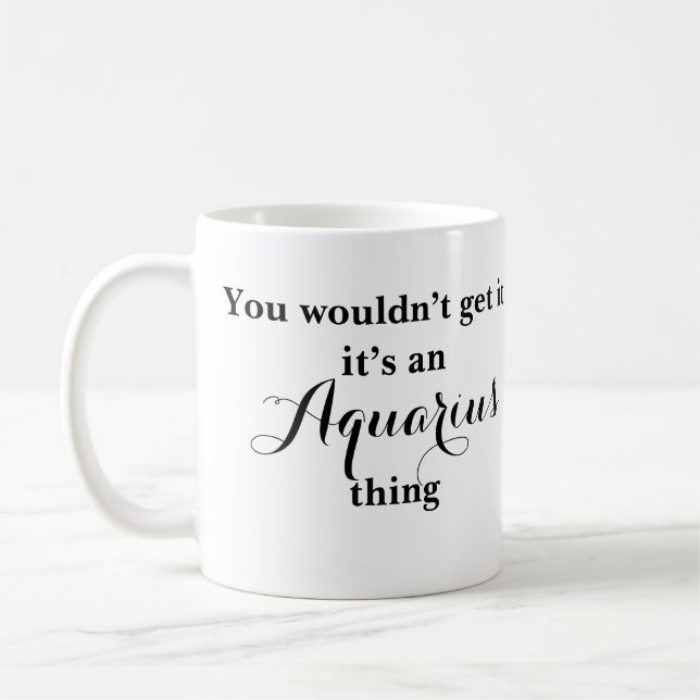 Astrologie Aquarius Zodiac Funny Mug (Gauche)