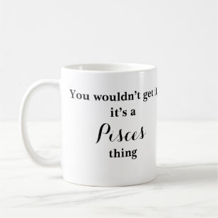 Astrologie des Poissons Zodiac Funny Mug