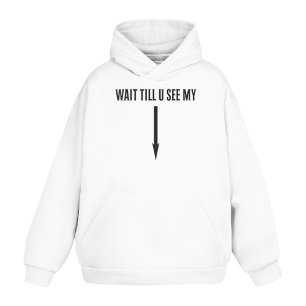 Attendez de voir mon Sweat - shirt à capuche Hipho