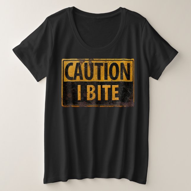 ATTENTION - I BITE rouille panneau d'avertissement (Design devant)