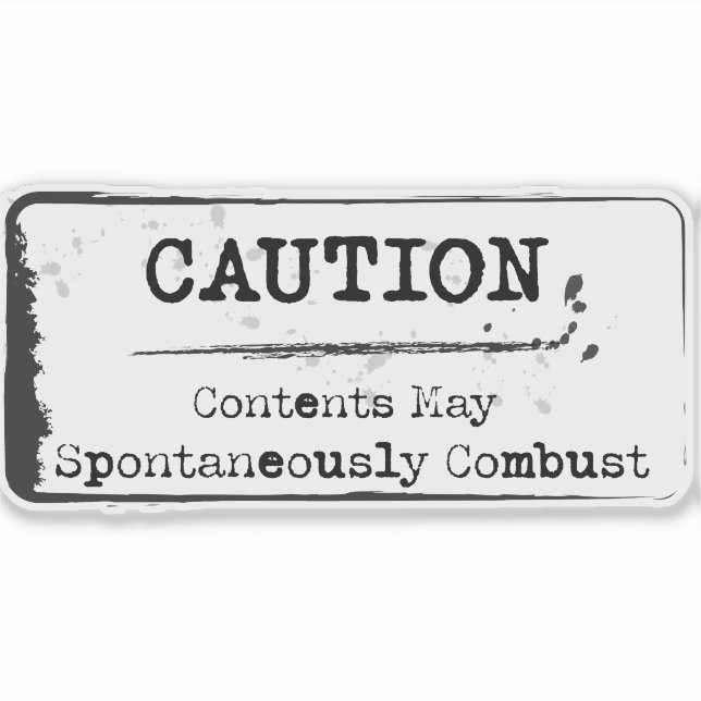 Attention : Peut Combattez Spontanément Sticker (Devant)