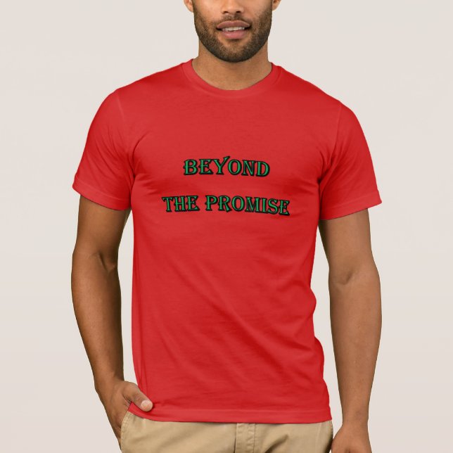 Au-Delà De La Promesse T-Shirt (Devant)