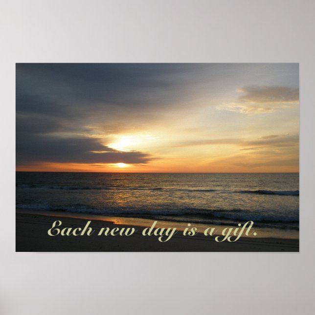 Aube Chaque nouveau jour est un cadeau Poster (Devant)