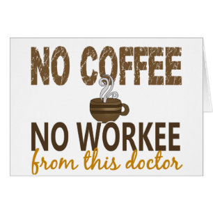 Aucun café aucun docteur de Workee