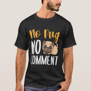 Aucun Carlin Pas De Commentaire T-Shirt Classique 