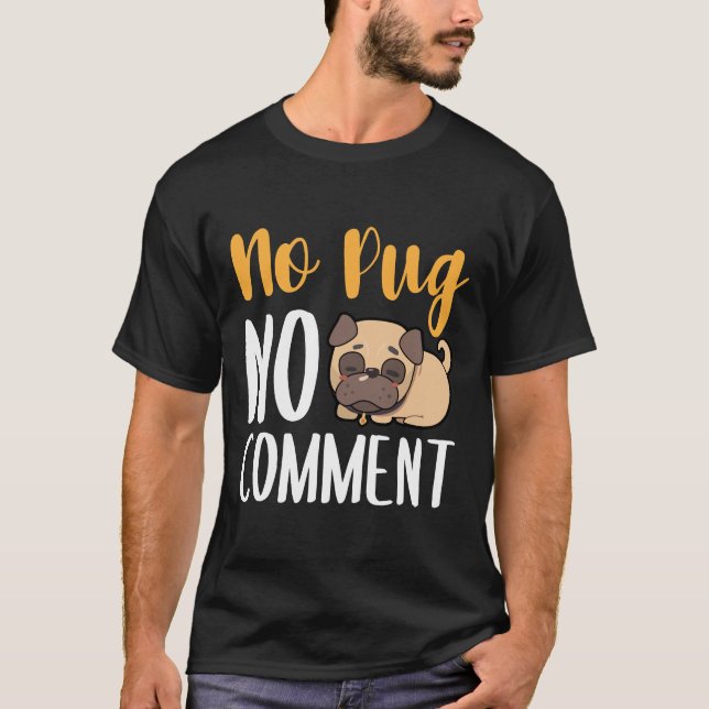 Aucun Carlin Pas De Commentaire T-Shirt Classique  (Devant)