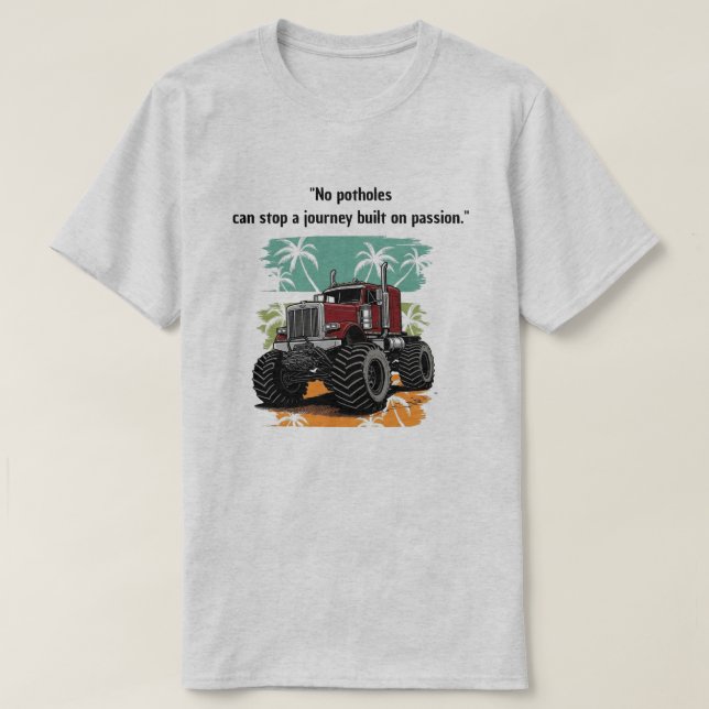"Aucun Nid de Poule Ne Peut Arrêter" T-shirt de Mo (Design devant)