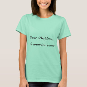 Aucun souci Citer le T-shirt féminin