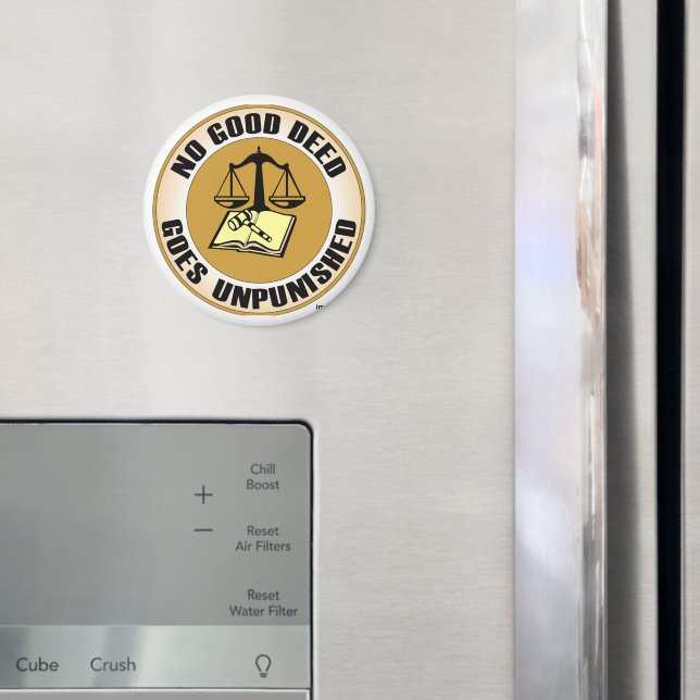 aucune bonne action ne reste impuni aimant (In situ (réfrigérateur))