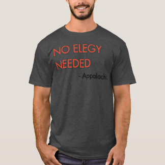 Aucune élégance nécessaire TShirt