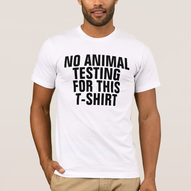 AUCUNE EXPÉRIMENTATION ANIMALE POUR CE T-SHIRT (Devant)